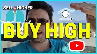Buy high SELL HIGHER