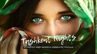 Tashkent Nights &ndash; Uzbek Hypnotic Deep House