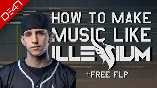How To Make Music Like Illenium - FL Studio Tutorial (+FREE FLP)