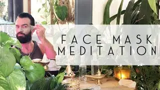 Guided Meditation for Facial Radiance | Beauty Mask Ritual
