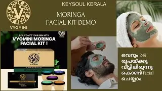 Keysoul Vyomini Moringa Facial Kit Demo (Malayalam) #nehamenon #keysoul #vyomini
