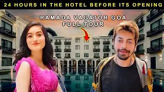 Tour Of Ramada Vagator GOA | FULL TOUR Of Rooms, Restaurant, & Food with Sandy And Karan