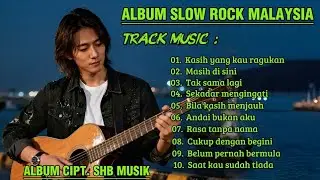 Lagu Slow Rock Malaysia | Album Bikin Sedih Terbaru | Enak Buat Temenin Santai Mu ‼️