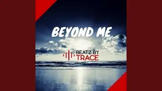 Beyond Me (Instrumental)