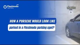 How a Porsche would look like parked in a Fleximodo parking spot?