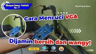 Tutorial Servis VGA Rusak