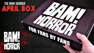 What's inside The Bam! Horror Subscription Box for April 2021?