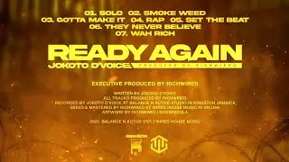 Jokoto D'voice - Gotta Make It (Official Audio)READY AGAIN EP