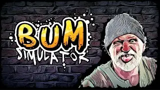 ПРОХОЖДЕНИЕ BUM SIMULATOR 2025 - ВЫЖИТЬ НА УЛИЦЕ В СИМУЛЯТОРЕ БОМЖА ПОСЛЕ ОБНОВЫ (СТРИМ) #3
