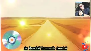 Se Deschid Drumurile Luminii-Deblocarea energiilor,deschiderii drumurilor activării oportunităților