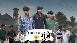 Tharki गुंडे || The comedy craze || TCR ||