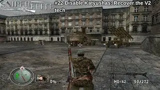Disable Katyushas: Recover the V2 tech // Sniper Elite.
