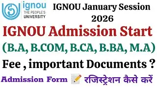 IGNOU January Session 2026 Admission Start | Last Date ? B.a , B.com , B,ca , MA Full Information