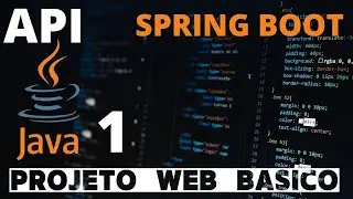 Projeto Web API Java Spring Boot - 1 (Apresentação)