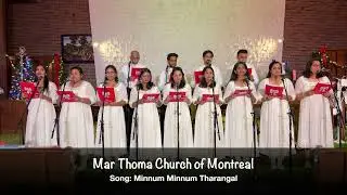 Minnum Minnum Tharangal | Mar Thoma Church of Montreal | Christmas Malayalam Carol Song 2025