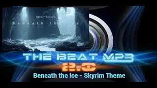 The Beat MP3 2.0 Gameplay - Beneath the Ice - TES V Skyrim Theme