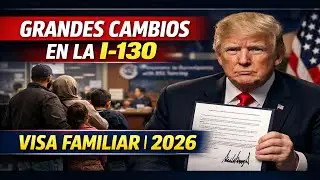 🚨GRANDES NOTICIAS: Cambios en la visa familiar **I-130 del USCIS** a partir de enero de 2026!