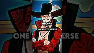 Mihawk Vs One Piece Verse #onepiece #zoro #luffy #mihawk #swords #anime #sanji#king #katakuri #kaido