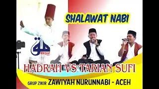 Shalawat Nabi | Hadrah | Tarian Sufi | ZIKIR | GRUP ZAWIYAH NURUNNABI BANDA ACEH