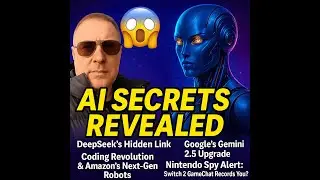 AI Secrets Unveiled: DeepSeek&rsquo;s Hidden Link, Google&rsquo;s Gemini 2.5, Amazon&rsquo;s Robots, Switch 2 spy?