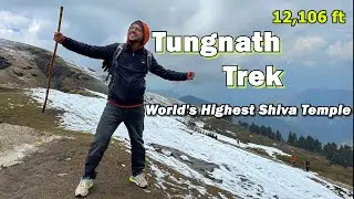 Tungnath Temple Trek 2023 | Heavy Snow 🥶| World's Highest Shiva Temple  12,106 ft | EP-2