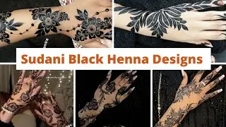 Top 61 Sudani Black Henna Designs That Will CHANGE Your Mehendi Game in 2024!  #NewSudaniHenna2024