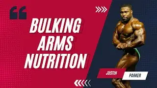 BULKING TO 230LBS | ARMS | NUTRITION