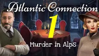 ATLANTIC CONNECTION | The message || Collectibles || Walkthrough part - 1 || Murder in Alps
