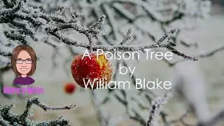 A Poison Tree by William Blake (detailed analysis)