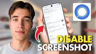 How To Disable Screenshot On Signal App (Full Guide 2026)