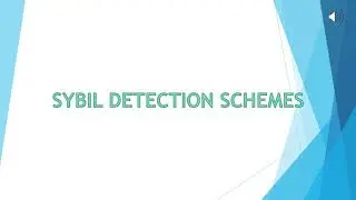 Sybil Detection Techniques/Schemes