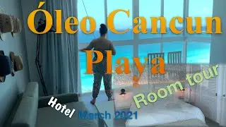 &Oacute;LEO Canc&uacute;n Playa, Mexico // All Inclusive Resort// Best Ocean View Room tour