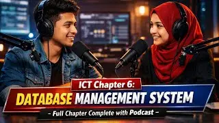 ডেটাবেজ ম্যানেজমেন্ট সিস্টেম || HSC ICT chapter 6 || Learn with podcast