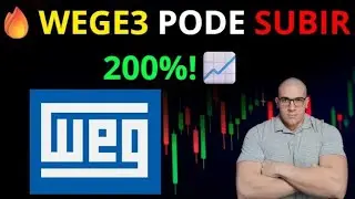 🔥WEGE3 PODE DISPARAR 200%! 🚀 ESSA A&Ccedil;&Atilde;O PODE MULTIPLICAR SEU PATRIM&Ocirc;NIO!