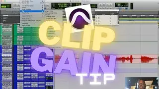 The Best Way To Clip Gain in A Recording Session | Pro Tools