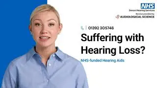 NHS-funded Hearing Aid Service - Devon Hearing Services