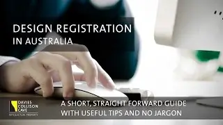 Design Registration: A guide to the process in Australia