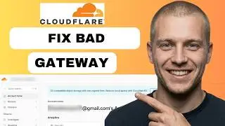 How to fix bad gateway 502 error from Cloudflare  (full guide 2026)