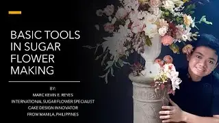 BASIC FLOWER MAKING TOOLS  CAKE DECORATING Vlog 42 by marckevinstyle