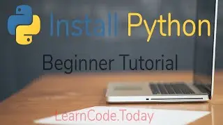 Install Python - Windows 10 2021