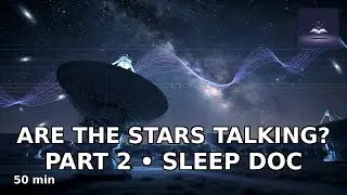 The Silent Language of the Stars (Part 2) Sleep Documentary | Astronomy & Cosmos | NightLesson