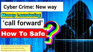 Call Forward New Type Of Cyber Fraud Koi Aur Apka WhatsApp Use Kar Raha Ha? Call And Sms Forward?