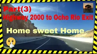Part(3)Highway 2000 to Ochie exit.