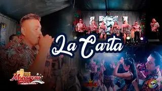 La carta / Los Monarcas (En Vivo) Piura