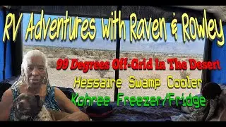 99 Degree Weather Off-Grid In The Desert &ndash; Hessaire Swamp Cooler and Kohree Freezer/Fridge - AR&R 58