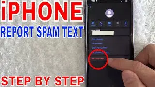 ✅ How To Report Spam Text On iPhone 🔴