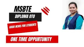OTO MSBTE|one time opportunity for diploma|msbtenewupdate |msbtenews |tweetofchandrakantpatil #msbte