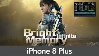 iPhone 8 Plus Bright Memory: Infinite - Performance