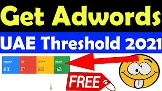 Google Ads UAE Threshold Method 2021 || Tricks And All