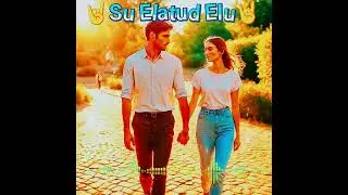 Su Elatud Elu